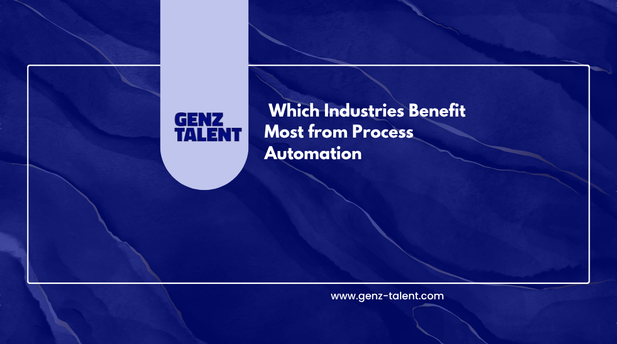 Which Industries Benefit Most from Process Automation
