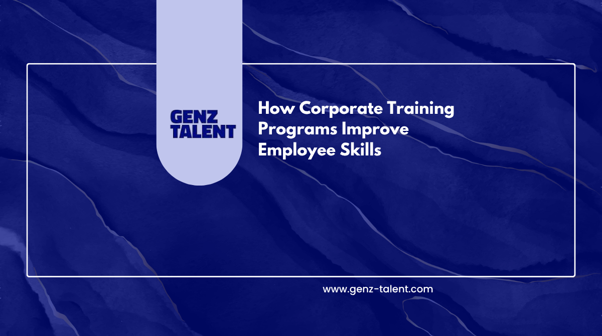 How Corporate Training Programs Improve Employee Skills